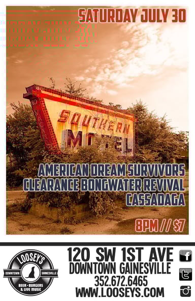 2022-07-30-looseys-american-dream-survivors-clearance-bongwater-revival-cassadaga