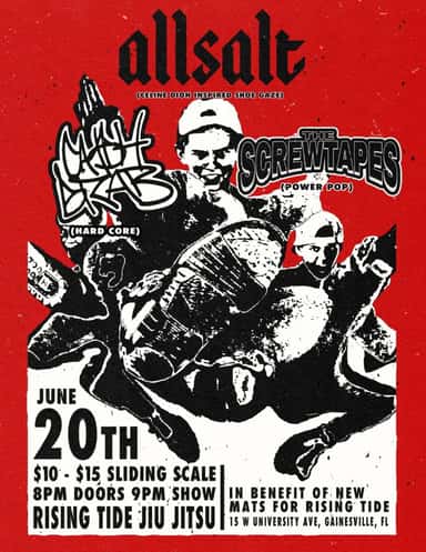All Salt, The Screwtapes, Ca$h Grab at Rising Tide Jiu Jitsu in Gainesville, FL — June 20, 2026 concert flyer