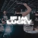If I'm Lucky