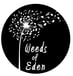 Weeds of Eden