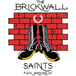 The Brickwall Saints