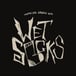 Nothing Wrong With Wet Socks