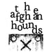 The Afghan Hounds