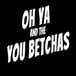 Oh Ya & The You Betchas