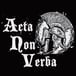 Acta Non Verba