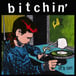 Bitchin'